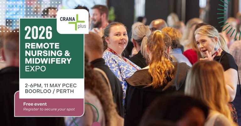 CRANA Plus: Free Remote Nursing & Midwifery Expo – 11 May, Perth, WA